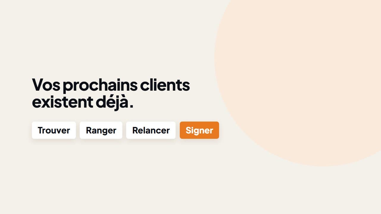 Trouver, ranger, relancer, signer.